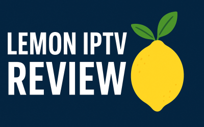 Lemon IPTV Review: A Comprehensive Analysis for Cord-Cutters in 2025