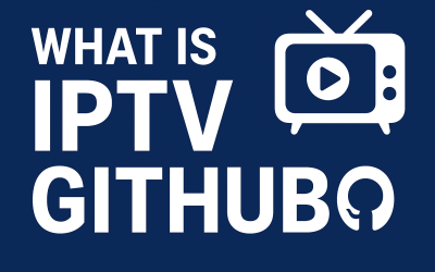 What Is IPTV GitHub? The 2025 Guide to Open-Source Streaming